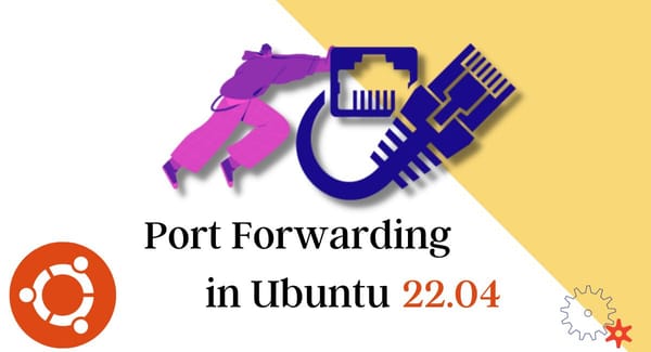 Port Forwarding in Ubuntu