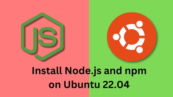 Install Node.js on Ubuntu | Install npm on Ubuntu | Ubuntu npm Install