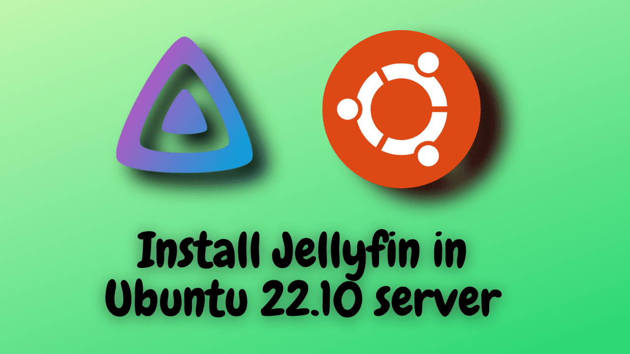 Jellyfin Media Server Installation